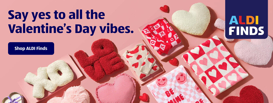 Say yes to all the Valentine&#039;s Day vibes. Shop ALDI Finds.