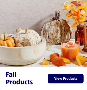 Fall Products. View Products.