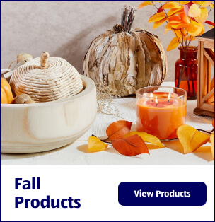 Fall Products. View Products.